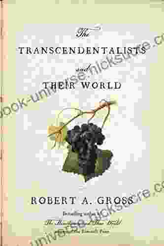 The Transcendentalists And Their World