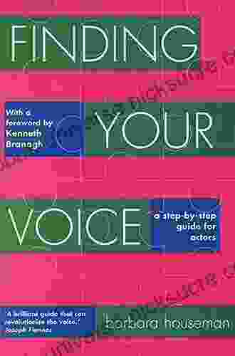 Finding Your Voice: A Step By Step Guide For Actors (Nick Hern Books)