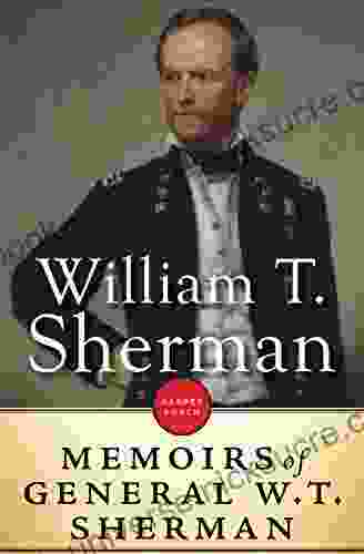 The Memoirs Of General William T Sherman