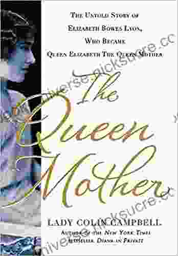 The Untold Story Of Queen Elizabeth Queen Mother