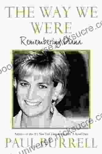 The Way We Were: Remembering Diana