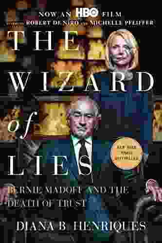 The Wizard Of Lies: Bernie Madoff And The Death Of Trust