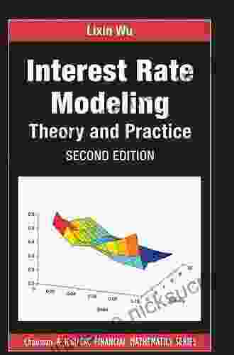 Interest Rate Modeling: Theory And Practice Second Edition (Chapman And Hall/CRC Financial Mathematics Series)