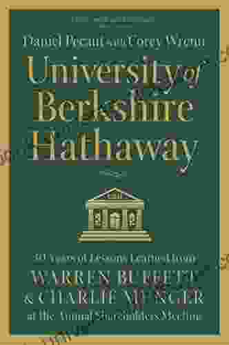 University Of Berkshire Hathaway: 30 Years Of Lessons Learned From Warren Buffett Charlie Munger At The Annual Shareholders Meeting