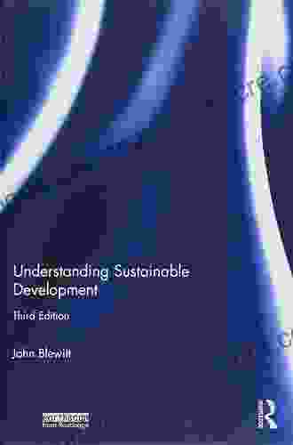Understanding Sustainable Development John Blewitt