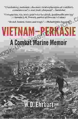 Vietnam Perkasie: A Combat Marine Memoir