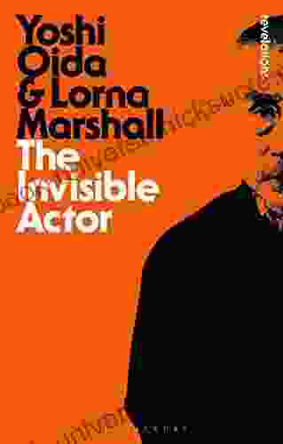 The Invisible Actor (Bloomsbury Revelations)