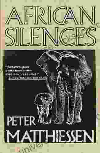 African Silences Peter Matthiessen