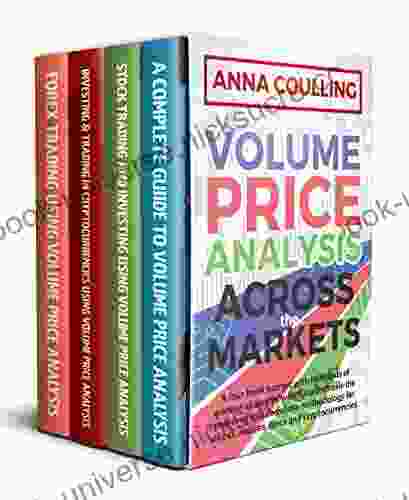 Volume Price Analysis Across The Markets: A Four Box Set With Hundreds Of Worked Examples Revealing The Power Of This Awesome Methodology For Stocks Indices Commodities And Digital Currencies