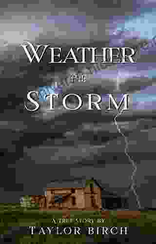 Weather The Storm: A True Story