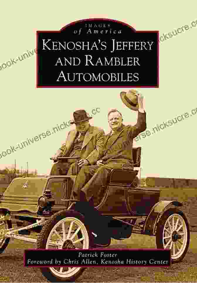 A 1919 Nash Automobile Kenosha S Jeffery Rambler Automobiles (Images Of America)