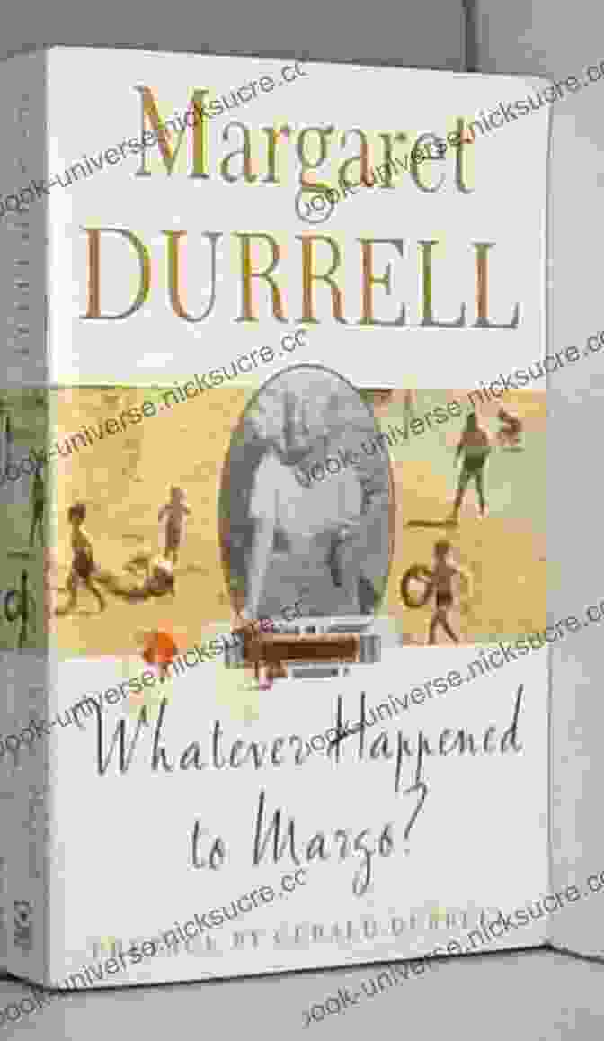 A Book By Gerald Durrell Featuring A Dedication To Margo Margaret Durrell Whatever Happened To Margo? Margaret Durrell