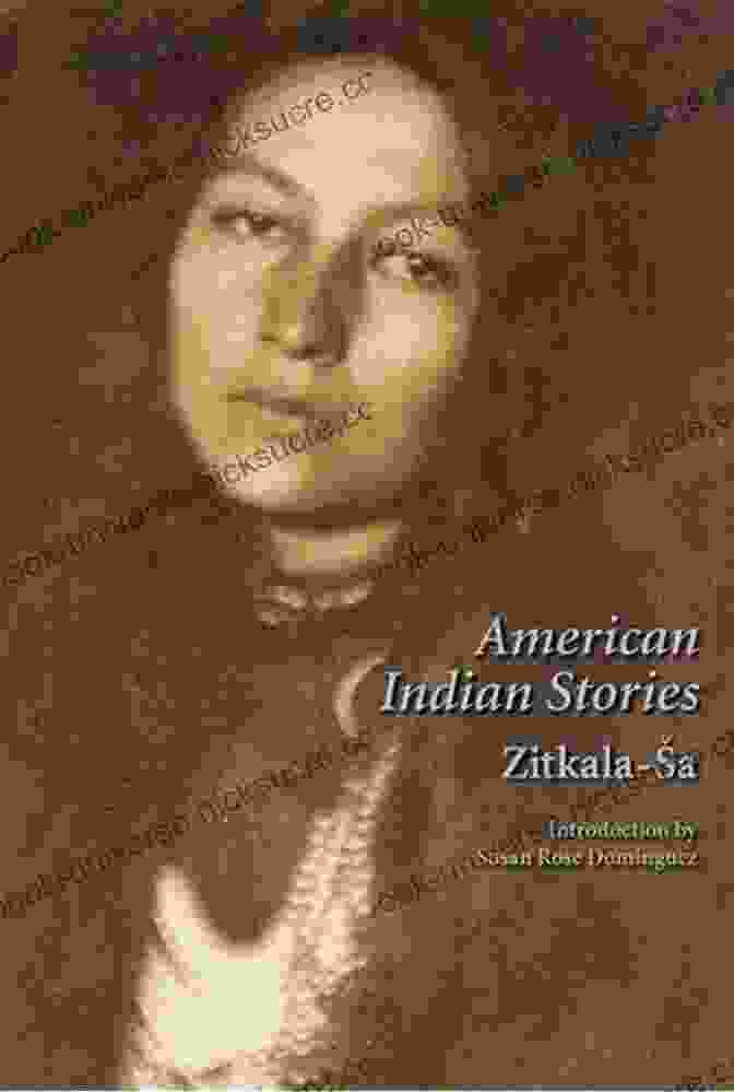 A Copy Of Zitkala Sa's Autobiography, American Indian Stories A Bag Of Tricks Zitkala Sa