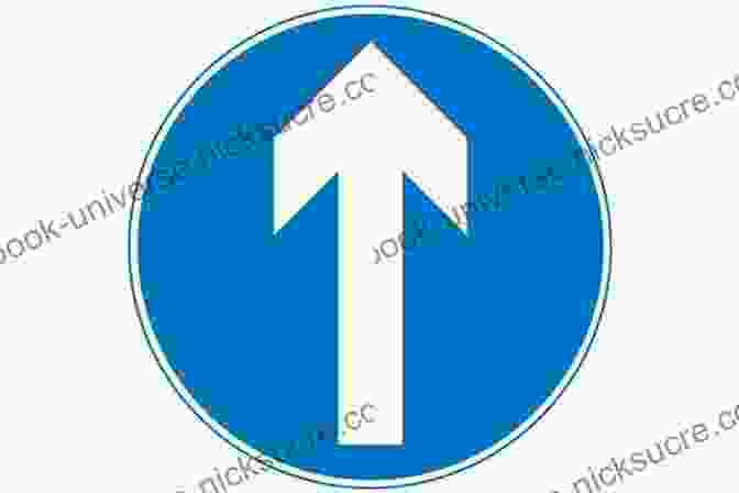 A Keep Right Sign Displayed As A Blue Circular Sign With A White Arrow Pointing Right. Driving The Career Highway: 20 Road Signs You Can T Afford To Miss