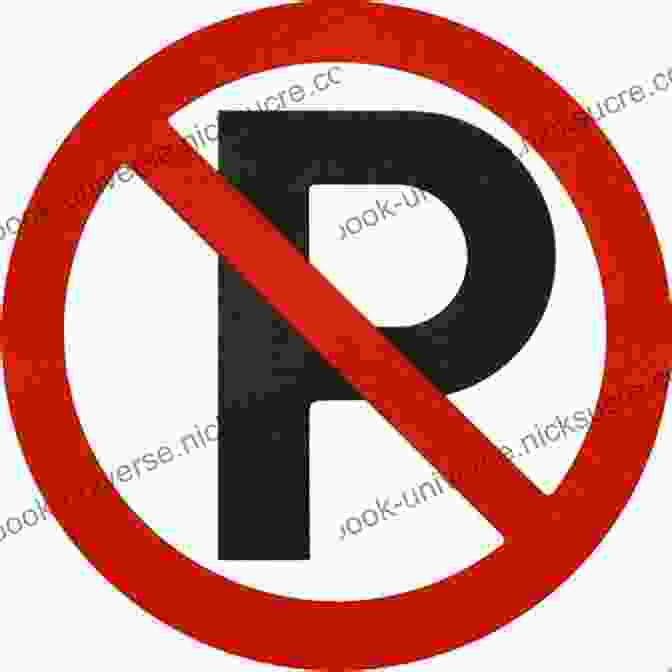 A No Parking Sign Displayed As A White Square With A Red Diagonal Line And A Black Driving The Career Highway: 20 Road Signs You Can T Afford To Miss