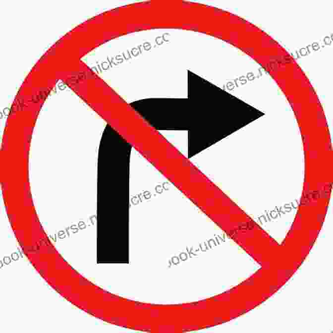 A No U Turn Sign Displayed As A Red Circle With A White U Turn Arrow. Driving The Career Highway: 20 Road Signs You Can T Afford To Miss
