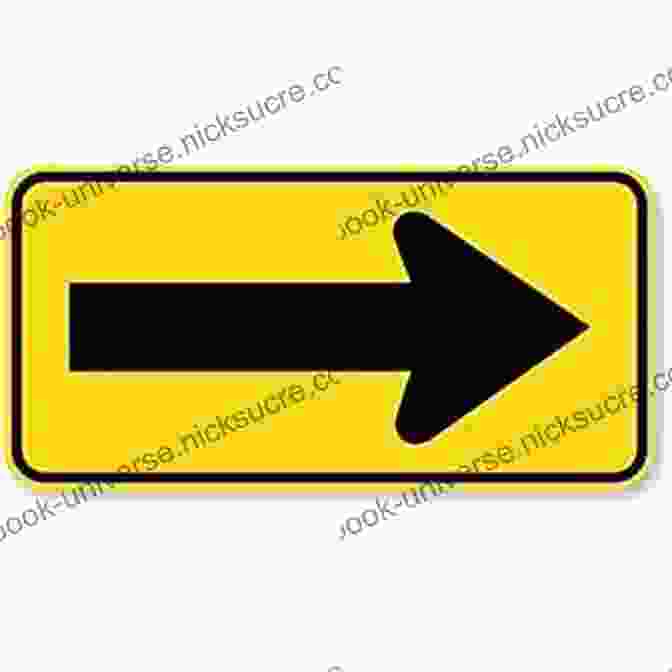 A One Way Sign Displayed As A Yellow Rectangle With A White Arrow Pointing In The Direction Of Traffic Flow. Driving The Career Highway: 20 Road Signs You Can T Afford To Miss
