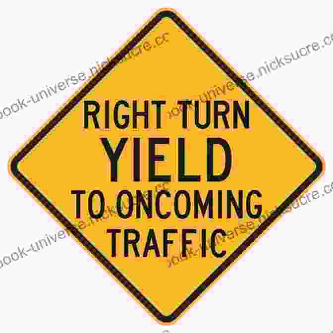A Yield To Oncoming Traffic Sign Displayed As A Yellow Diamond With A Black Triangle Pointing Downward And A White Arrow Pointing Upward. Driving The Career Highway: 20 Road Signs You Can T Afford To Miss