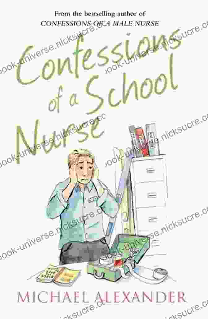 Ann Nash, The School Nurse And Protagonist Of The 'Confessions' Series, Is A Complex And Multifaceted Character. Confessions Of A School Nurse (The Confessions Series)