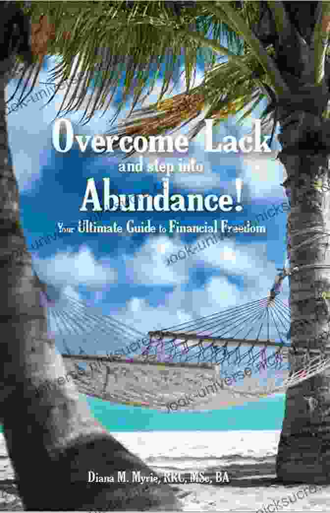 Bob Proctor Overcome Lack And Step Into Abundance Your Ultimate Guide To Financial Freedom