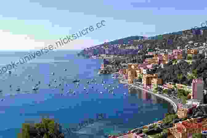 Captivating Coastal Vistas Of The Côte D'Azur, France Mediterranean Summer: A Season On France S Cote D Azur And Italy S Costa Bella