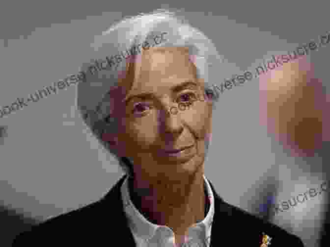 Christine Lagarde, President Of The European Central Bank The Alchemists: Three Central Bankers And A World On Fire