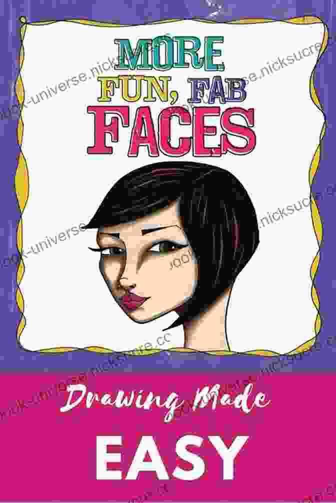 Finishing Touches How To Draw MORE Fun Fab Faces: A Comprehensive Step By Step Guide To Drawing And Coloring The Female Face In Profile And 3/4 View