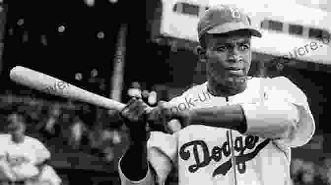Jackie Robinson Breaking The Color Barrier In Major League Baseball A Game Of Extremes: 25 Exceptional Baseball Stories About What Happened On And Off The Field