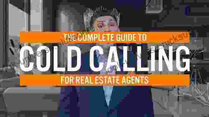 Real Estate Agent Making A Cold Call Reverse Selling: How Real Estate Agents Can Turn Cold Calls Into Clients