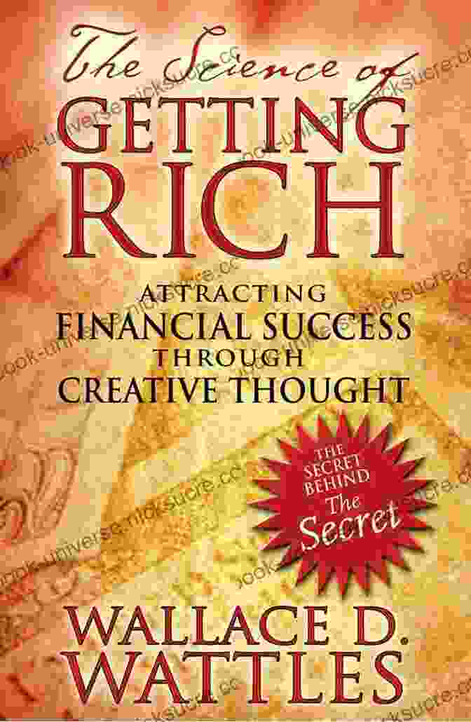 Science Of Getting Rich Get Rich Collection 50 Classic On How To Attract Money And Success In Your Life: Think And Grow Rich The Game Of Life And How To Play It The Science Of Getting Rich Dollars Want Me