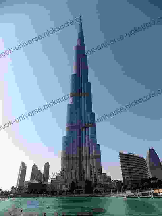 The Burj Khalifa In Dubai, United Arab Emirates It Seemed Like A Good Idea At The Time: My Adventures In Life And Food