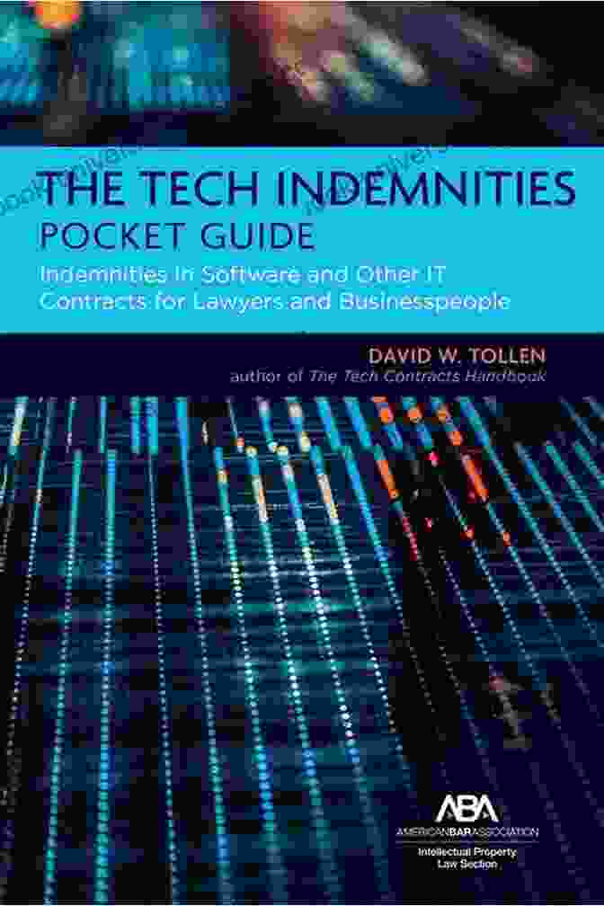 The Tech Indemnities Pocket Guide Cover Featuring A Modern Cityscape With Technology Symbols In The Foreground The Tech Indemnities Pocket Guide: Indemnities In Software And Other IT Contracts For Lawyers And Businesspeople