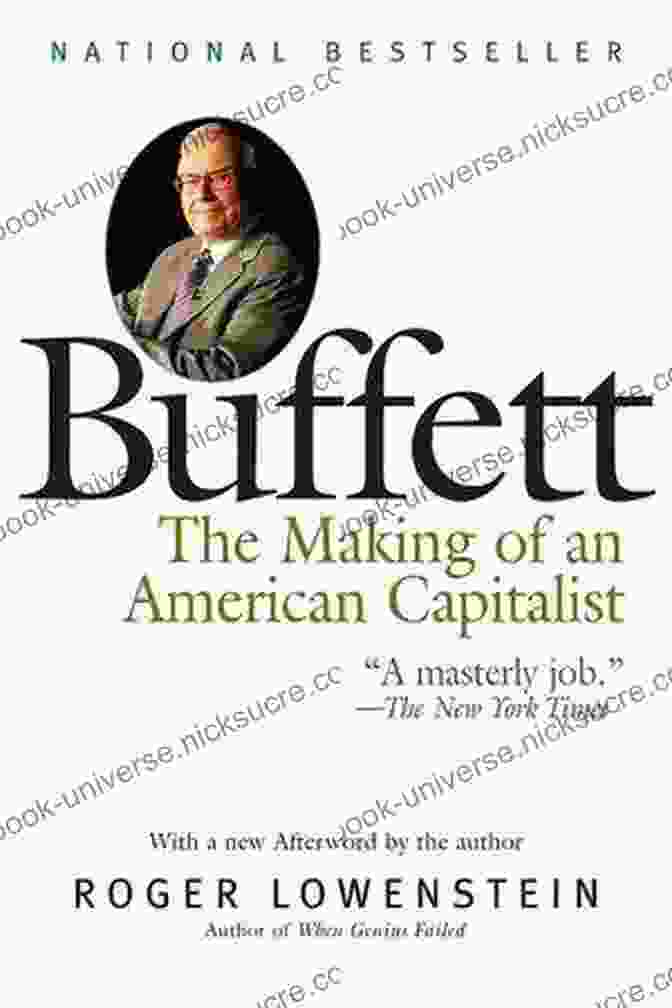 Warren Buffett Buffett: The Making Of An American Capitalist